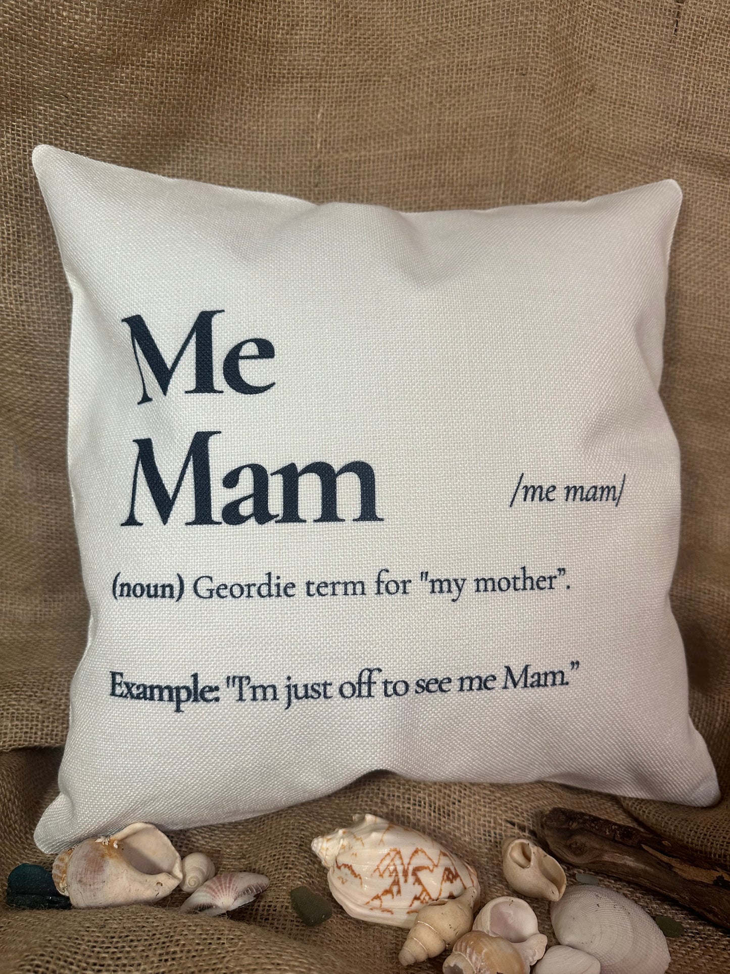 Me Mam Colloquial Cushion