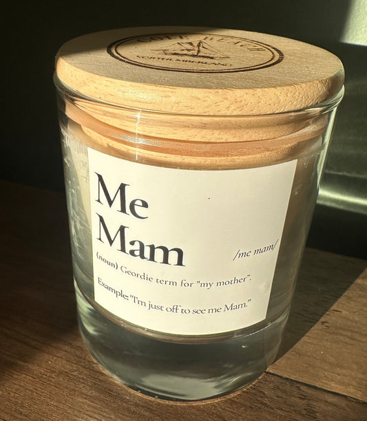 Me Mam - Geordie Colloquial Hand-Poured Luxury Candle